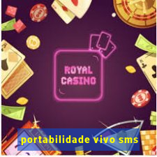 portabilidade vivo sms